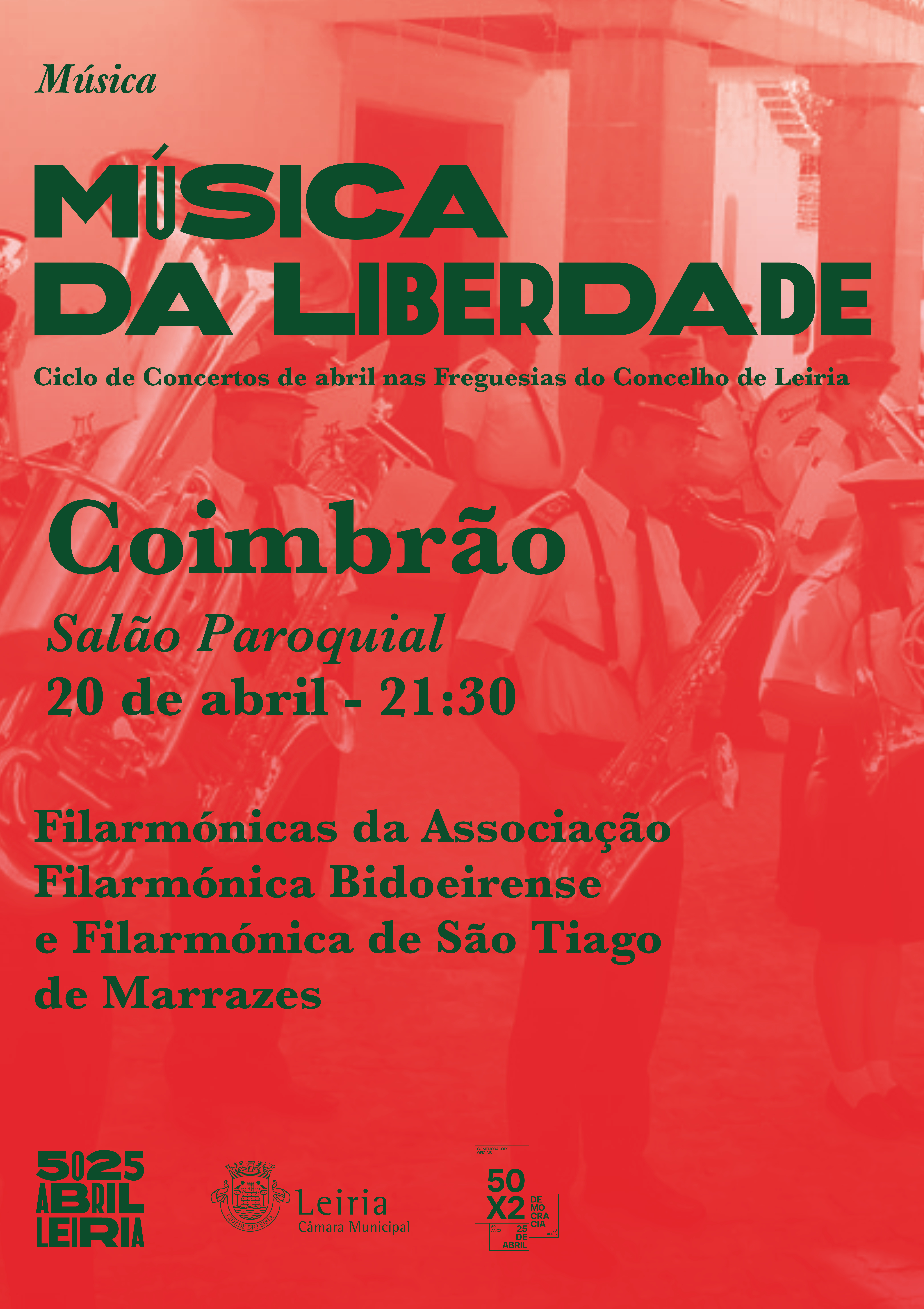 Notícia Música da Liberdade - Concertos de Abril com Bandas Filarmónicas